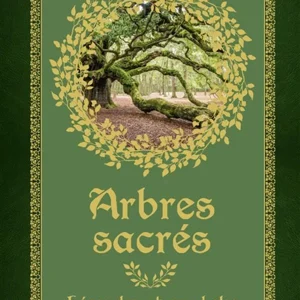 Arbres Sacrés - Légendes et Symboles